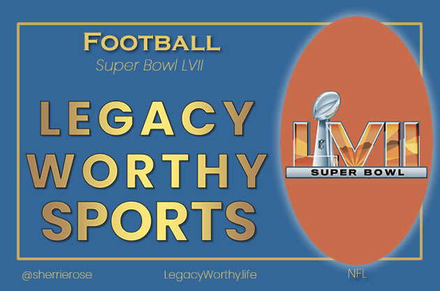 Legacy_Worthy_Sports-Super Bowl LVII -Football-Enhavim