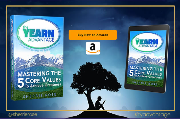 Mastering-5-Core-Vales-The-Yearn-Advantage-Book-Sherrie-Rose-Book-Kindle-Amazon
