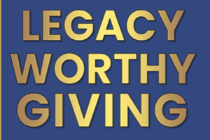 GivingTuesday 2023-11-28_Legacy-worthy-giving-giving-tuesday-2023